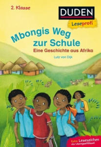 Leseprofi - Mbongis Weg zur Schule. Eine Geschichte aus Afrika, 2. Klasse - 2877614978