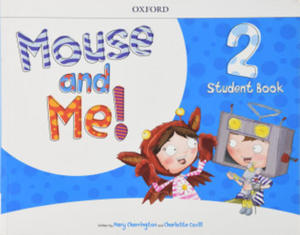 Mouse and Me!: Level 2: Student Book Pack - 2874169702