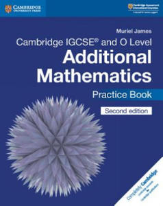 Cambridge IGCSE (TM) and O Level Additional Mathematics Practice Book - 2867917130