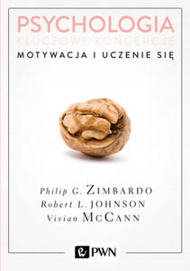 Psychologia Kluczowe koncepcje Tom 2 Motywacja i uczenie si - 2878173040