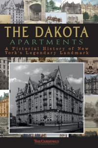 The Dakota Apartments: A Pictorial History of New York's Legendary Landmark - 2878625177