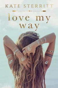 Love My Way - 2861939391