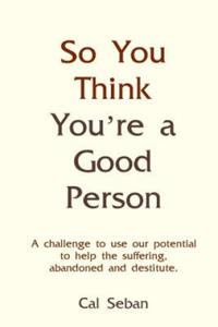 So You Think You're A Good Person - 2861966479