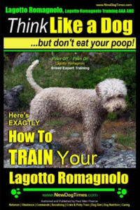 Lagotto Romagnolo, Lagotto Romagnolo Training AAA AKC: Think Like a Dog, but Don't Eat Your Poop! - Lagotto Romagnolo Breed Expert Training -: Here's - 2861908603