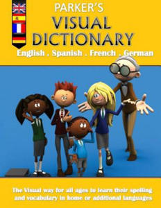 Parker's visual dictionary: Multi-language visual dictionary(English, Spanish, French and German) - 2861950420