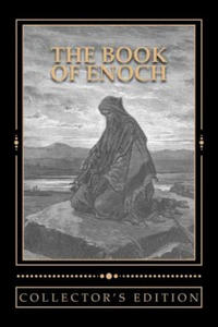 The Book of Enoch [The Collector's Edition]: The Collector's Edition of the Book of the Prophet Enoch - 2866223493