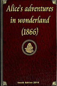 Alice's adventures in wonderland (1866) - 2861911848