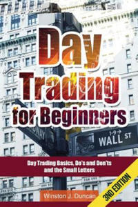 Day Trading: Day Trading for Beginners - Options Trading and Stock Trading Explained: Day Trading Basics and Day Trading Strategies - 2878434075