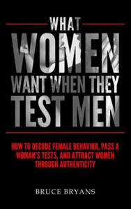 What Women Want When They Test Men - 2866521091