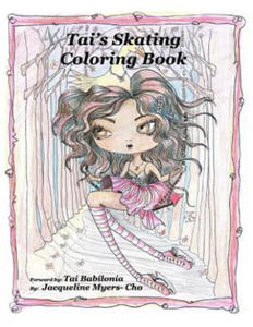 Tai's Skating Coloring Book: Coloring Book - 2861946321