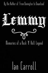 Lemmy: Memories of a Rock 'n' Roll Legend - 2867617693