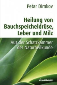 Heilung von Bauchspeicheldrse, Leber und Milz - 2877050229