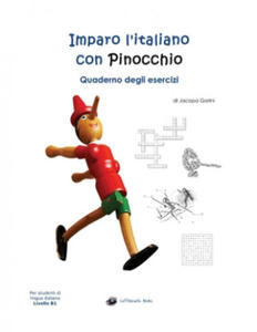 Imparo l'italiano con Pinocchio: Quaderno degli Esercizi: Per studenti di lingua italiana - 2874784466