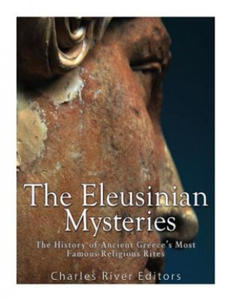 The Eleusinian Mysteries: The History of Ancient Greece's Most Famous Religious Rites - 2861924437