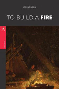 To Build a Fire - 2867093081