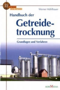 Handbuch der Getreidetrocknung - 2877864902