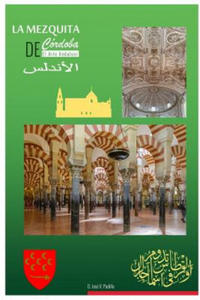 El Arte Andalusi. La Mezquita de Cordoba. - 2869752169
