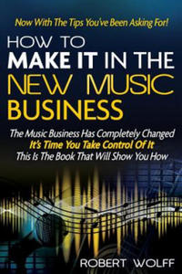 How To Make It In The New Music Business: Now With The Tips You've Been Asking For! - 2877407365