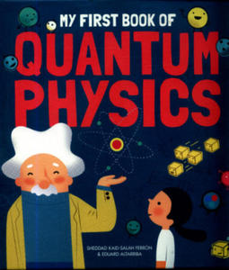 My First Book of Quantum Physics - 2869854163