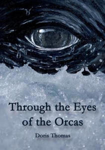 Through the Eyes of the Orcas - 2871797564