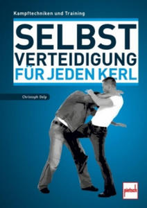 Selbstverteidigung fr jeden Kerl - 2878439624