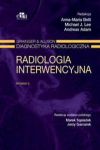 Radiologia interwencyjna Grainger & Alison Diagnostyka radiologiczna - 2877501558