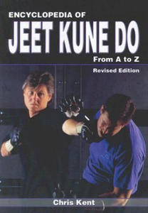 Encyclopedia of Jeet Kune Do: From A to Z - 2866649309