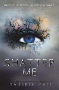 Shatter Me - 2863201819