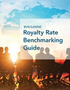 Bvr/Ktmine Royalty Rate Benchmarking Guide - 2867126018