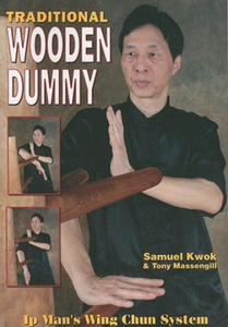 Traditional Wooden Dummy: Ip's Man Wing Chun System - 2861911460