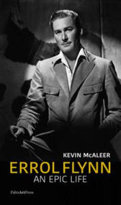 Errol Flynn - an Epic Life - 2877761140