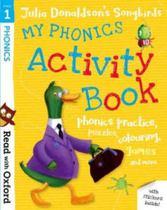 Read with Oxford: Stage 1: Julia Donaldson's Songbirds: My Phonics Activity Book - 2871786374