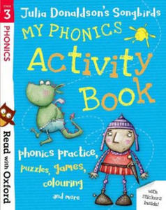 Read with Oxford: Stage 3: Julia Donaldson's Songbirds: My Phonics Activity Book - 2861916533