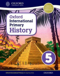 Oxford International Primary History: Student Book 5 - 2863606531