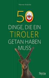 50 Dinge, die ein Tiroler getan haben muss - 2864712850