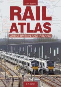 Rail Atlas Of Great Britain And Ireland 15th Edition - 2878167039