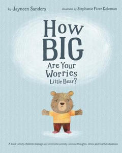 How Big are Your Worries Little Bear? - 2861959052