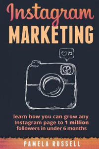 Instagram Marketing: Learn how you can grow any Instagram page to 1 million followers in under 6 months - 2870306168