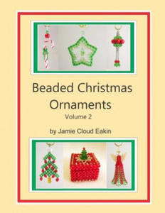 Beaded Christmas Ornaments Volume 2 - 2876947075