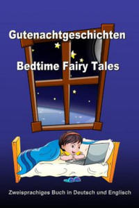 Gutenachtgeschichten. Bedtime Fairy Tales. Zweisprachiges Buch in Deutsch und Englisch: Bilingual Book in German and English (German - English Edition - 2861959050