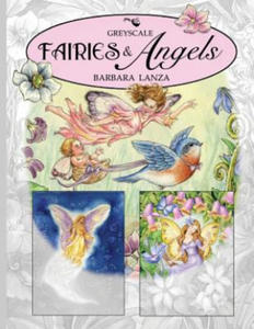 Fairies & Angels: A Greyscale Fairy Lane Coloring Book - 2866653904