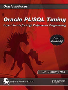 Oracle Pl/SQL Tuning: Expert Secrets for High Performance Programming - 2861960473