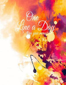 One Line a Day: Three Year Written Time Capsule of Your Colorful Life - 2876944298