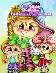 Sherri Baldy My Besties Lil Rascals Coloring Book - 2867122426