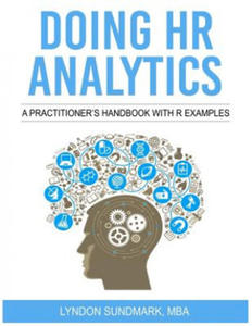 Doing HR Analytics - A Practitioner's Handbook With R Examples - 2867906022