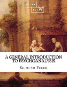 A General Introduction to Psychoanalysis - 2877501504