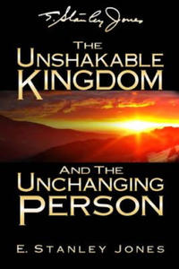 The Unshakable Kingdom and the Unchanging Person - 2861934810