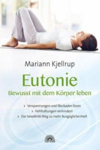 Eutonie - Bewusst mit dem Krper leben - 2854188131