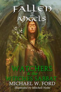 Fallen Angels: Watchers and the Witches Sabbat - 2871700647