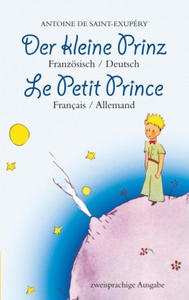 Der kleine Prinz. Franzsisch-Deutsch: Le Petit Prince. Franais-Allemand: Zweisprachig / Bilingue - 2878169309